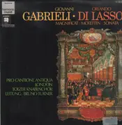 LP - Gabrieli / Di Lasso - Magnificat, Motetten, Sonate,, Pro Cantione Antiqua London, Tölzer Knabenchor, B.Turner