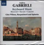 CD - Gabrieli - Keyboard Music - Ricercari / Toccate / Canzoni - Still Sealed
