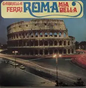 Gabriella Ferri - Roma Mia Bella