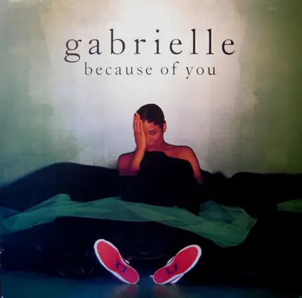Gabrielle - Because of you