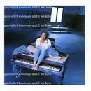 CD - Gabrielle Goodman - Until We Love