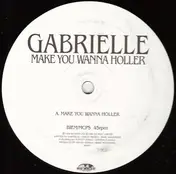 Gabrielle - Make You Wanna Holler