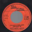 7inch Vinyl Single - Gadys Knight, The Pipes - Take Me In Your Arms And Love Me / Do You Love Me Just A Little, Honey