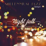 Gadget - Nightfall