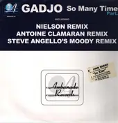 Gadjo - So Many Times (Part 2)