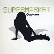 Gaetana - Supermarket