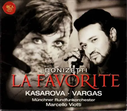 Gaetano Donizetti - Vesselina Kasarova , Ramón Vargas , Münchner Rundfunkorchester , Marcello Viotti - La Favorite