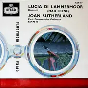 7inch Vinyl Single - Gaetano Donizetti , Joan Sutherland , Nello Santi , Orchestre De La Société Des Concerts Du Conserv - Lucia Di Lammermoor (Mad Scene)