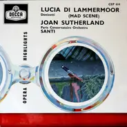 Gaetano Donizetti , Joan Sutherland , Nello Santi , Orchestre De La Société Des Concerts Du Conserv - Lucia Di Lammermoor (Mad Scene)