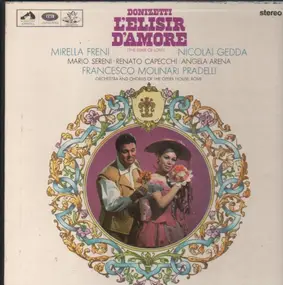 Gaetano Donizetti - l'Elisir d'Amore (Pradelli, Freni, Gedda,..)