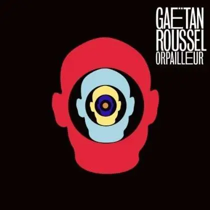 GAETAN ROUSSEL - Orpailleur