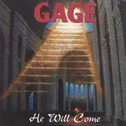 CD - Gage - He Will Come - Still Sealed