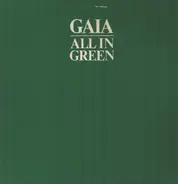 Gaia - All In Green