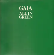 Gaia - All In Green