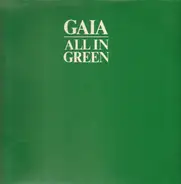 Gaia - All In Green