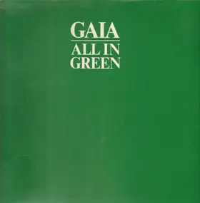 The Gaia - All In Green