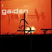 Gaiden - Walking on Wires