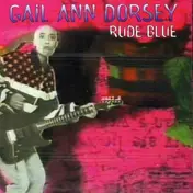Gail Ann Dorsey - Rude Blue