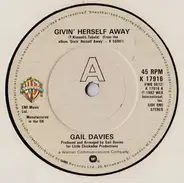 Gail Davies - Givin' Herself Away / It's Amazing What A Little Love Can Do