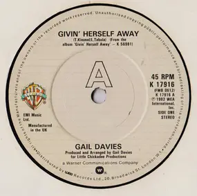 Gail Davies - Givin' Herself Away / It's Amazing What A Little Love Can Do