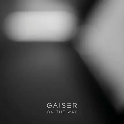 GAISER - On The Way (original & Dubfire Remix)