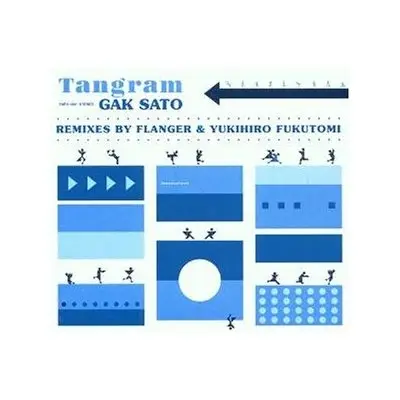 Gak Sato - Tangram EP