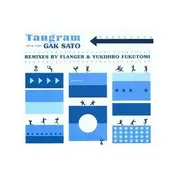 Gak Sato - Tangram EP