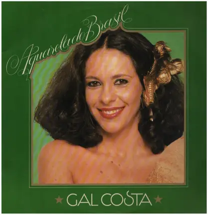 Gal Costa - Aquarela Do Brasil