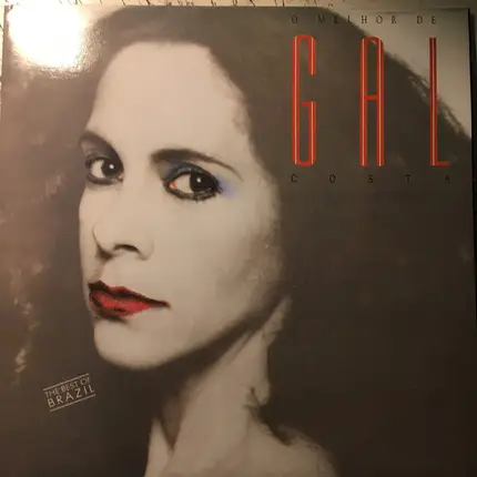 Gal Costa - Meu Nome É Gal (O Melhor De Gal Gosta)