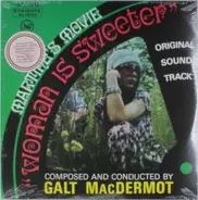 Galt Macdermot - Woman Is Sweeter
