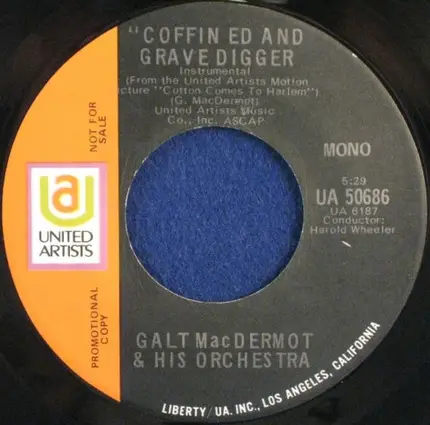 Galt MacDermot And His Orchestra - Cotton Comes To Harlem / Coffin Ed And Grave Digger