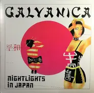 Galvanica - Nightlights In Japan