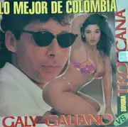 CD - Galy Galiano Vs. Sonora Tropicana - Lo Mejor De Colombia