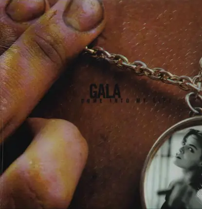 Gala - Come Into My Life