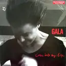 12inch Vinyl Single - Gala - Come Into My Life