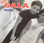 12inch Vinyl Single - Gala - Let A Boy Cry