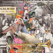 Galactic - Ya-Ka-May