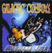 Galactic Cowboys - Machine Fish