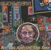 The Galactic Cowboys - At the End of the Day