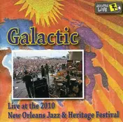 Galactic - Jazz Fest 2010