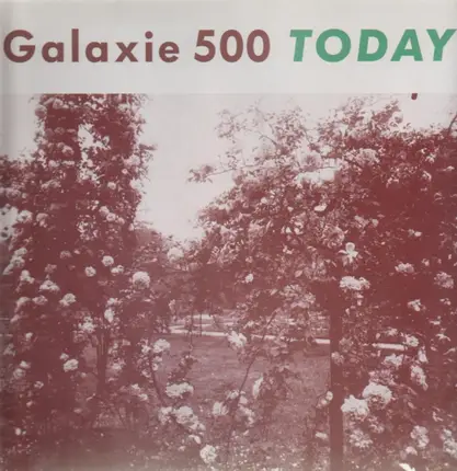 Galaxie 500 - Today