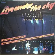 Galaxy All-Stars In Tokyo , Red Garland , Hank Jones , Roy Haynes - Live under the sky