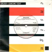 7'' - Galaxy - Dancing Tight