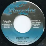 Galaxy P - Badman Sup'm