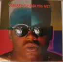 CD - Galaxy P - Mek You Wet
