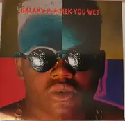 CD - Galaxy P - Mek You Wet