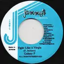 7inch Vinyl Single - Galaxy P - Tight Like A Virgin