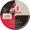 12inch Vinyl Single - Galaxy 2 - Somebody Screams