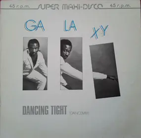 Galaxy - Dancing Tight