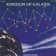 Galaxy - Kingdom Of Galaxis / Gignochook